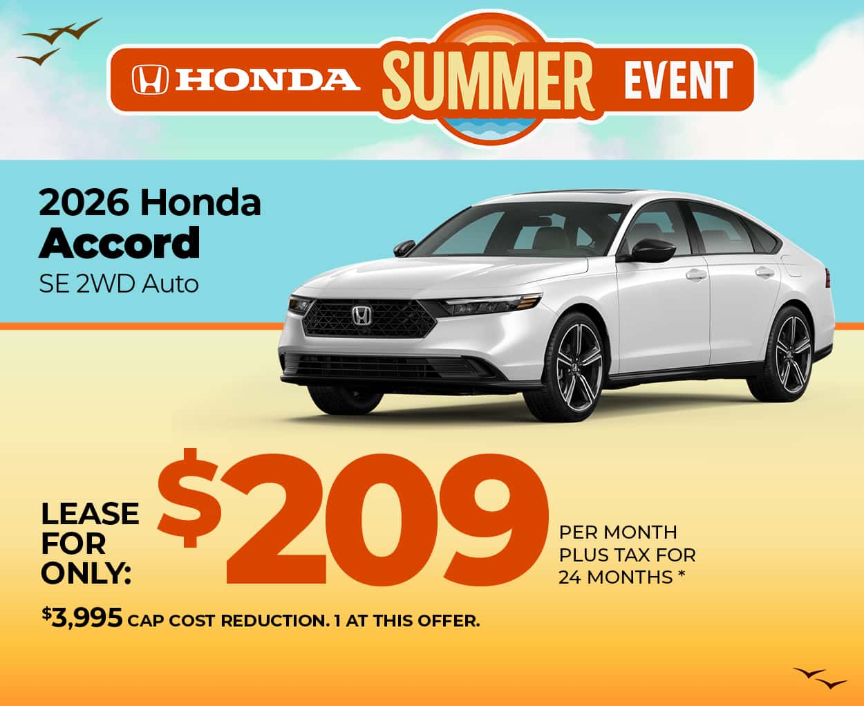 Lease a 2026 Honda Accord SE for $209 per month for 24 months.