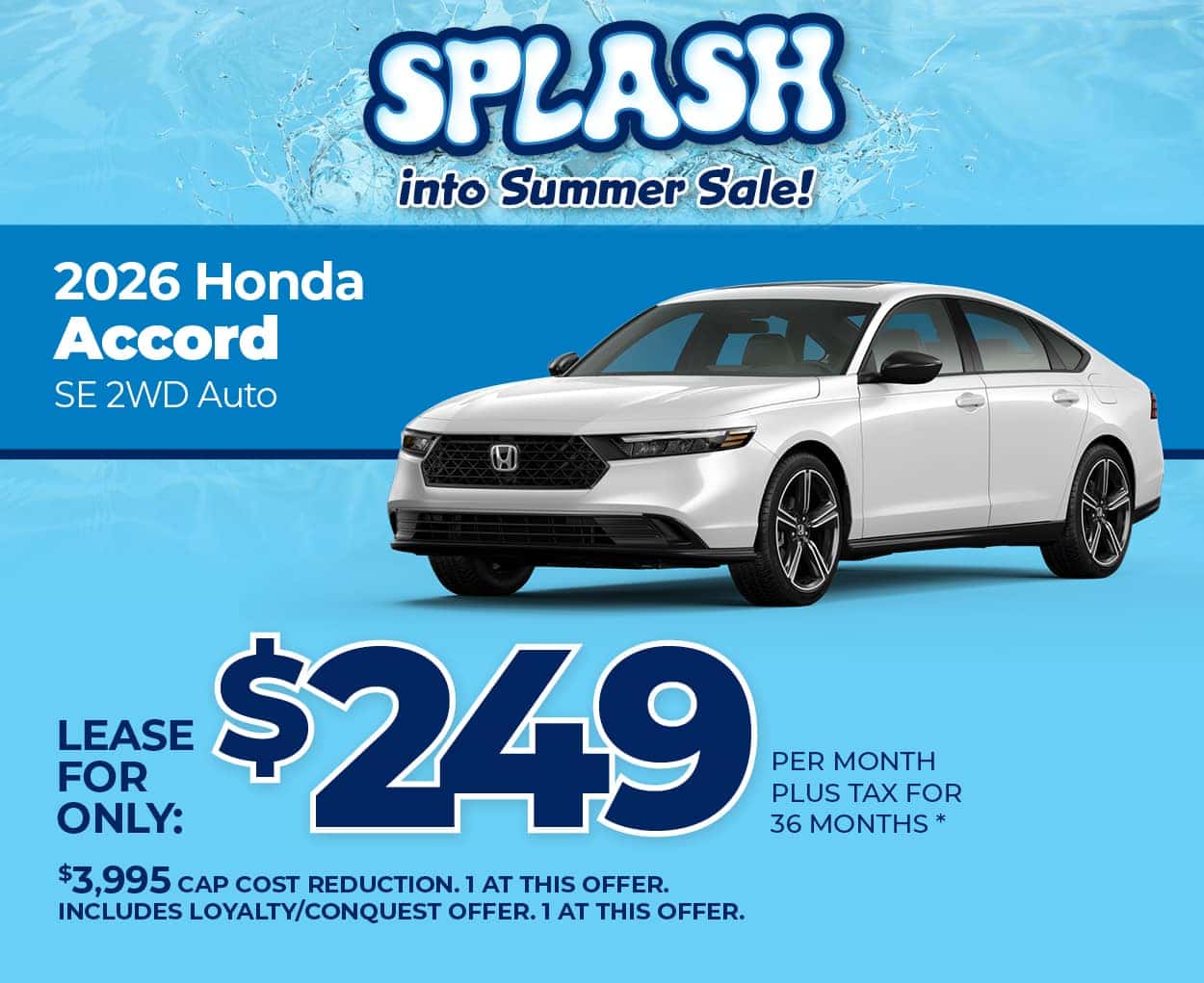 Lease a 2026 Honda Accord SE for $249 per month for 36 months.