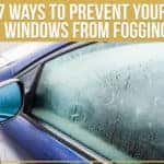 7 Ways To Prevent Your Car Windows From Fogging Up