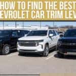 How To Find The Best Chevrolet Car Trim Level