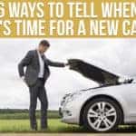 6 Ways To Tell When It's Time For A New Car