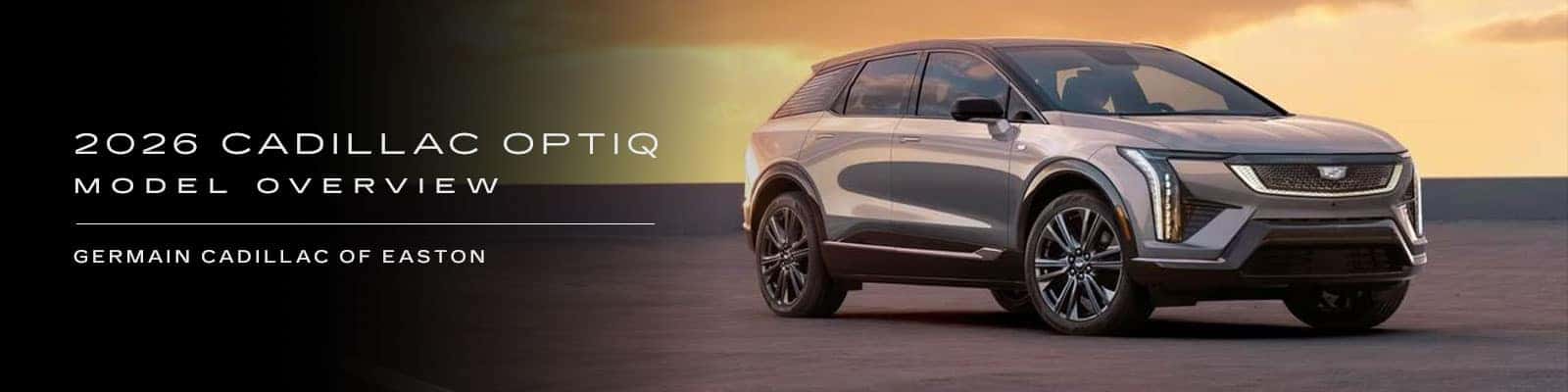 Cadillac OPTIQ Model Overview - Germain Cadillac of Easton