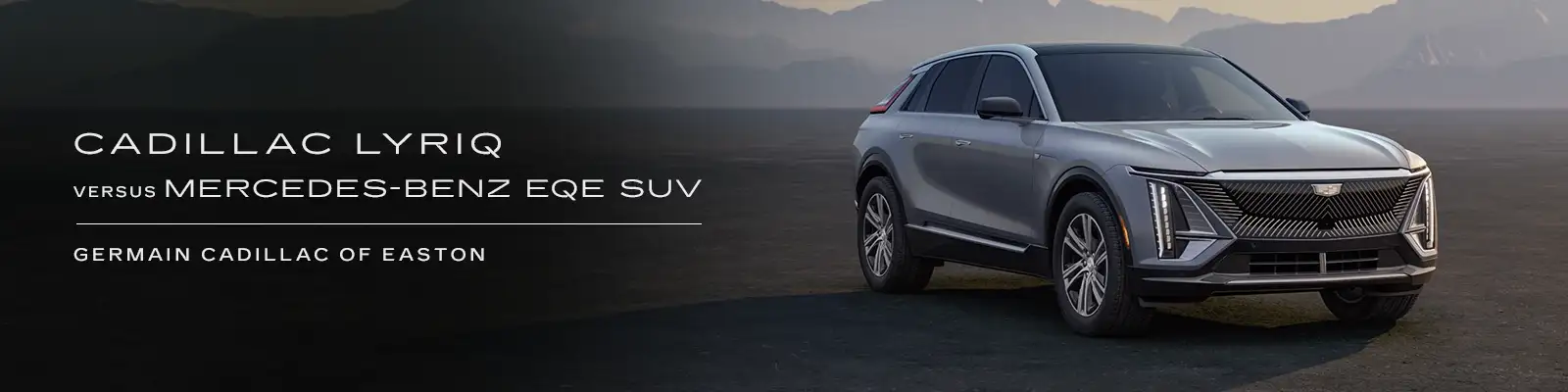 Cadillac LYRIQ vs Mercedes-Benz EQE SUV Comparison - Germain Cadillac of Easton