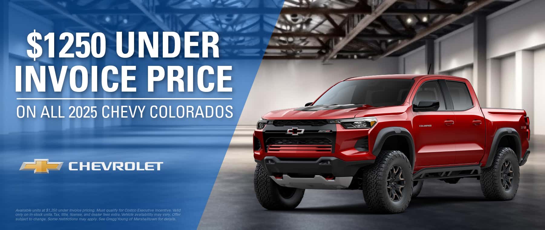 2025 CHEVROLET COLORADO $1250 UNDER INVOICE ON ALL 2025 COLORADOS