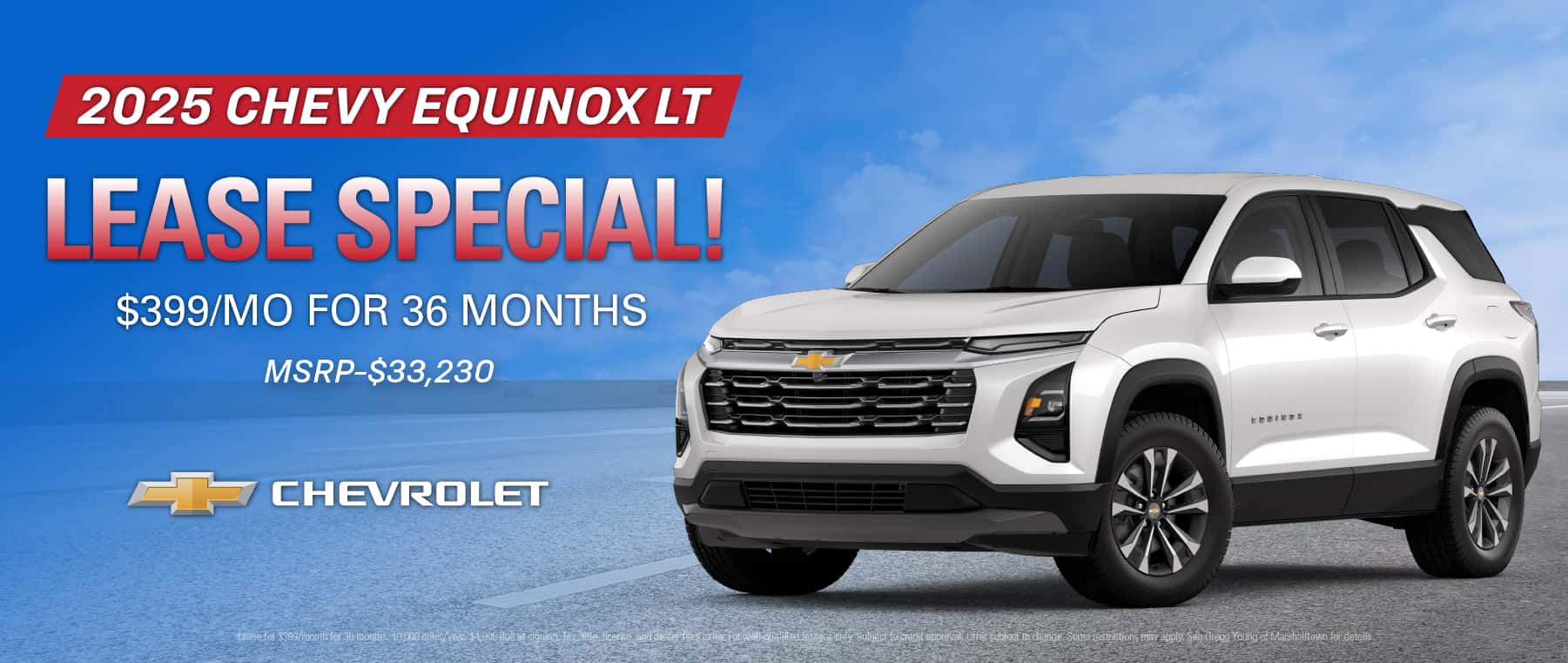 2025 CHEVROLET EQUINOX LEASE SPECIAL! $399/MO FOR 36 MOS.
