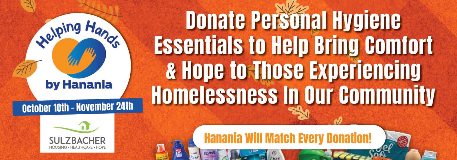 Donate Personal Hygiene Essentials to Help Bring Comfort & Hope to Those Experiencing Homelessness In Our Community