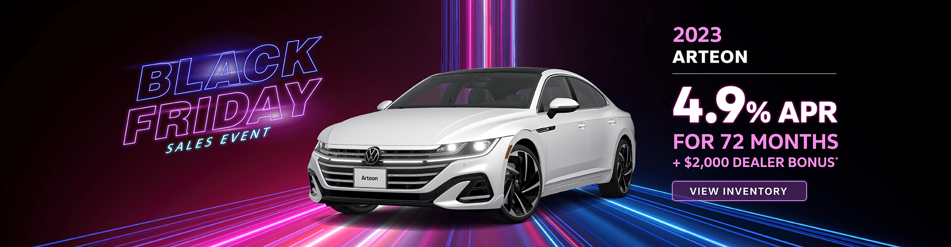 2023 Arteon 4.9% for 72 mos. + $2,000 Dealer Bonus