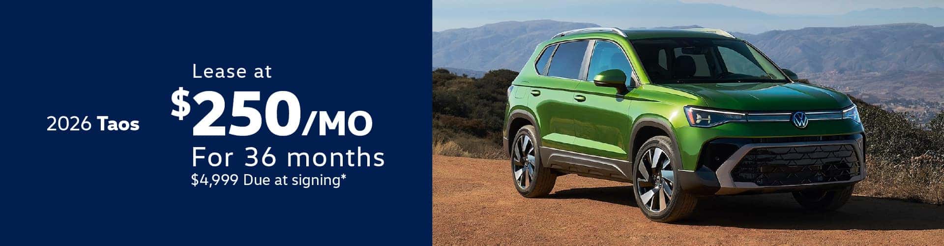 2026 Volkswagen Taos: Lease for $250/month for 36 months*