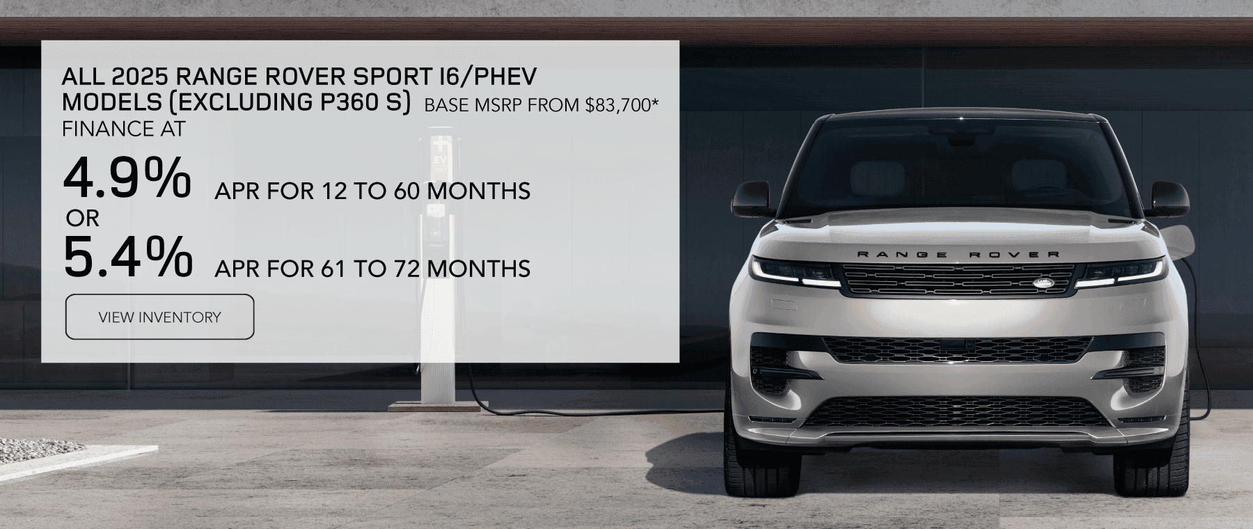 ALL 2025 RANGE ROVER SPORT I6/PHEV MODELS (EXCLUDING P360 S)