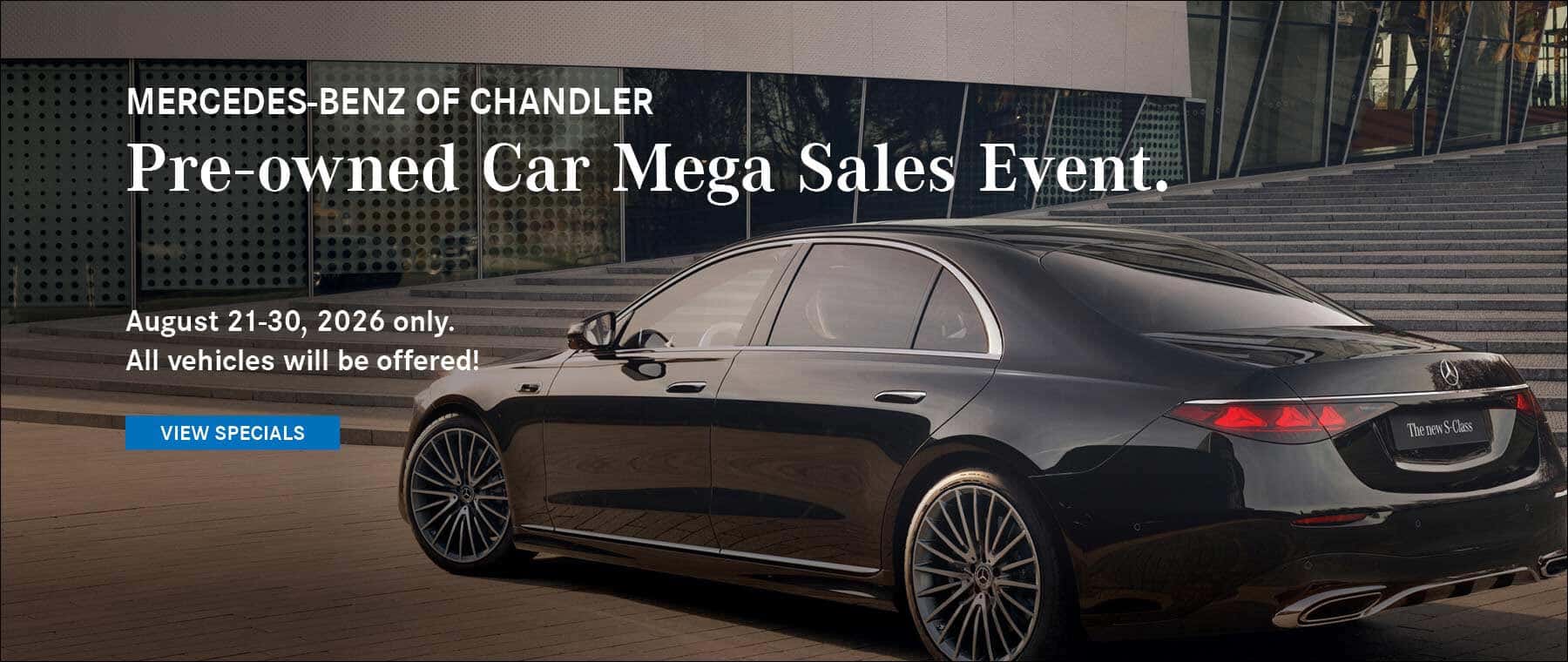 Mercedes-Benz Chandler- Used Car Mega Sales Event