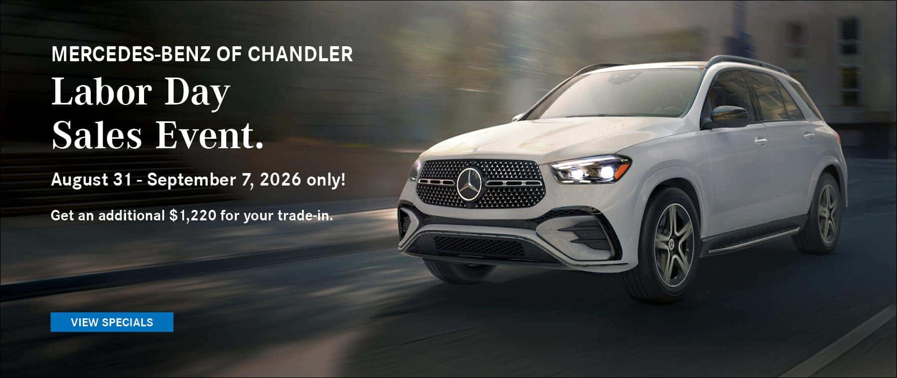 Join us for our Labor Day Event at Mercedes-Benz of Chandler