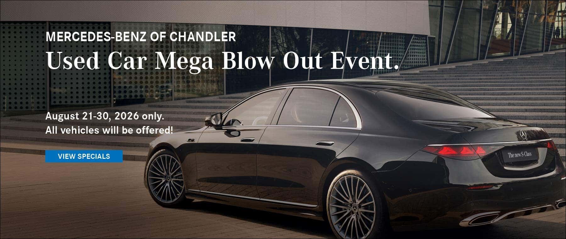 Used Car Mega Blowout Sales Event at Mercedes-Benz of Chandler