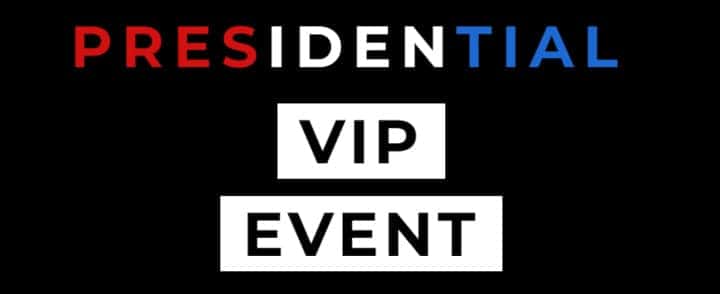 Presidential VIP Event