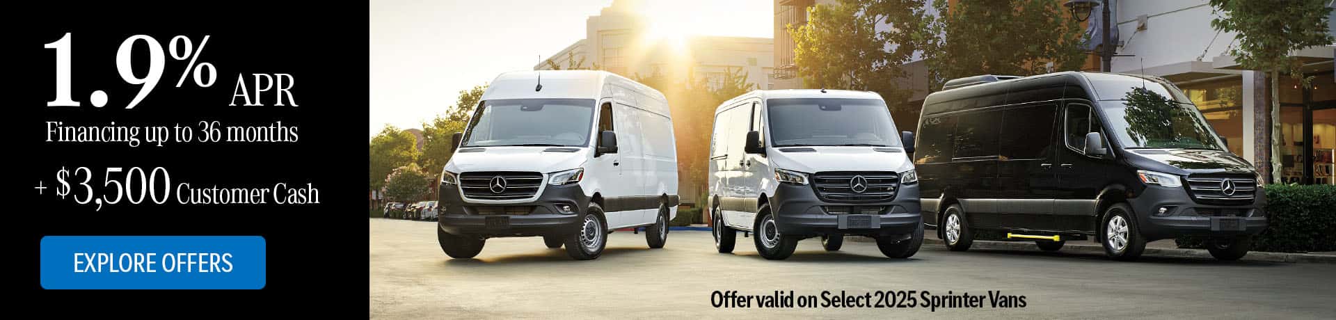 Enjoy exclusive APR specials on select 2025 Sprinter cargo vans