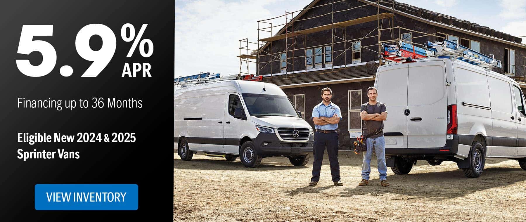 Enjoy special financing rates on eligible Sprinter vans