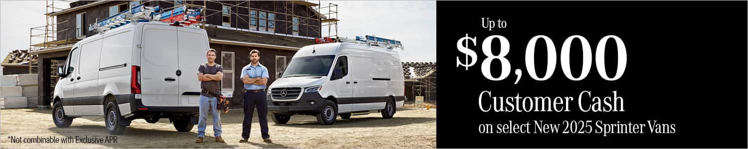 Enjoy special Customer Cash incentives on select Sprinter vans