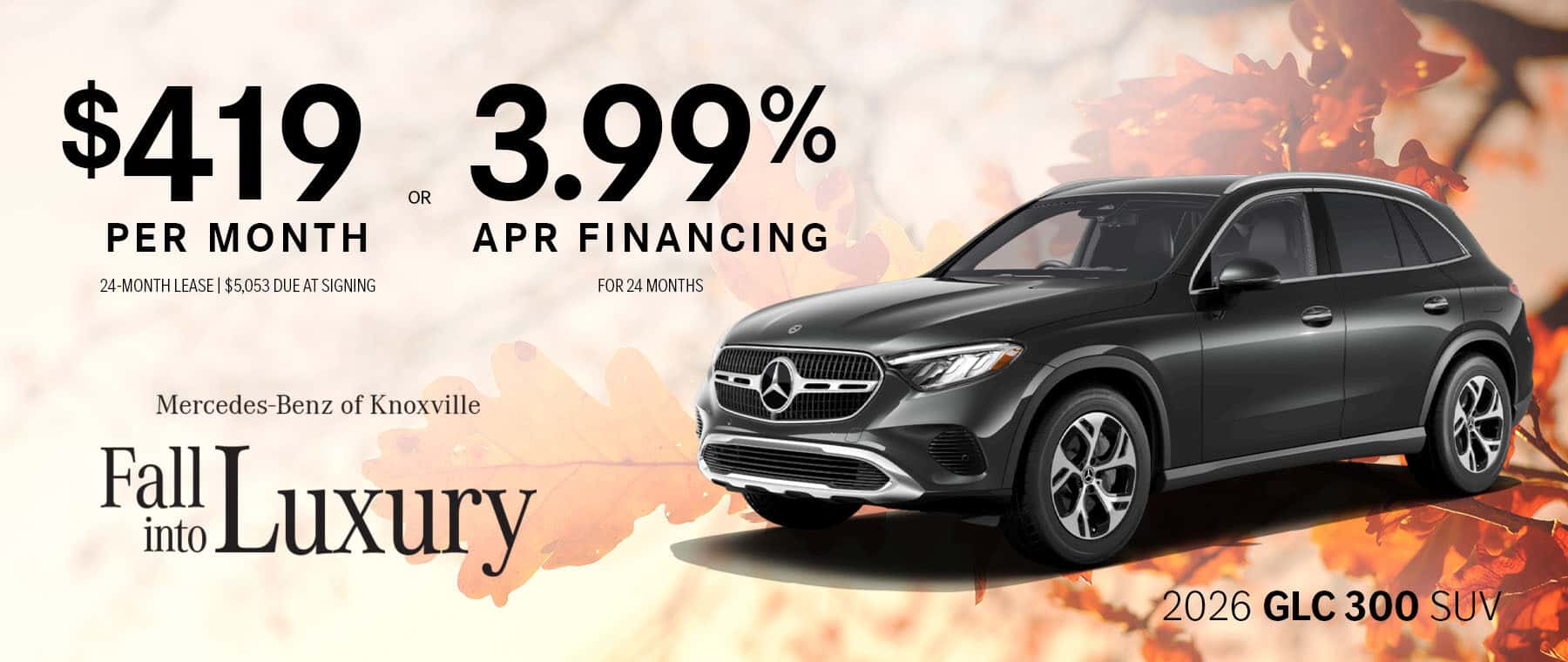 Enjoy special financing and lease offers on the 2026 GLC 300 SUV during the Mercedes-Benz of Knoxville Fall Into Luxury Sales Event