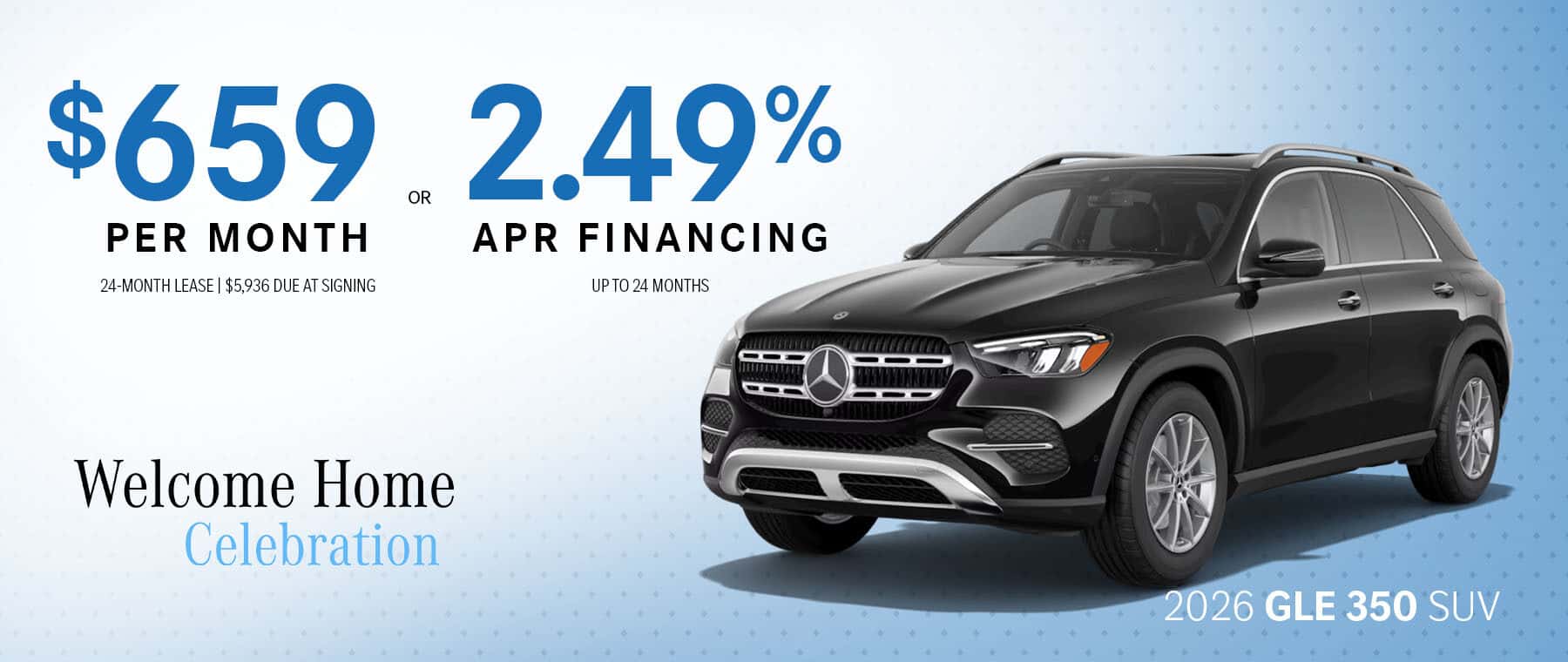 Enjoy special financing and lease offers on the 2026 GLE 350 SUV during the Welcome Home Celebration at Mercedes-Benz of Knoxville