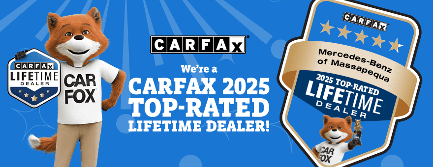 Mercedes-benz of Massapequa is a Carfax 2025 Top-Rated Lifetime Dealer!