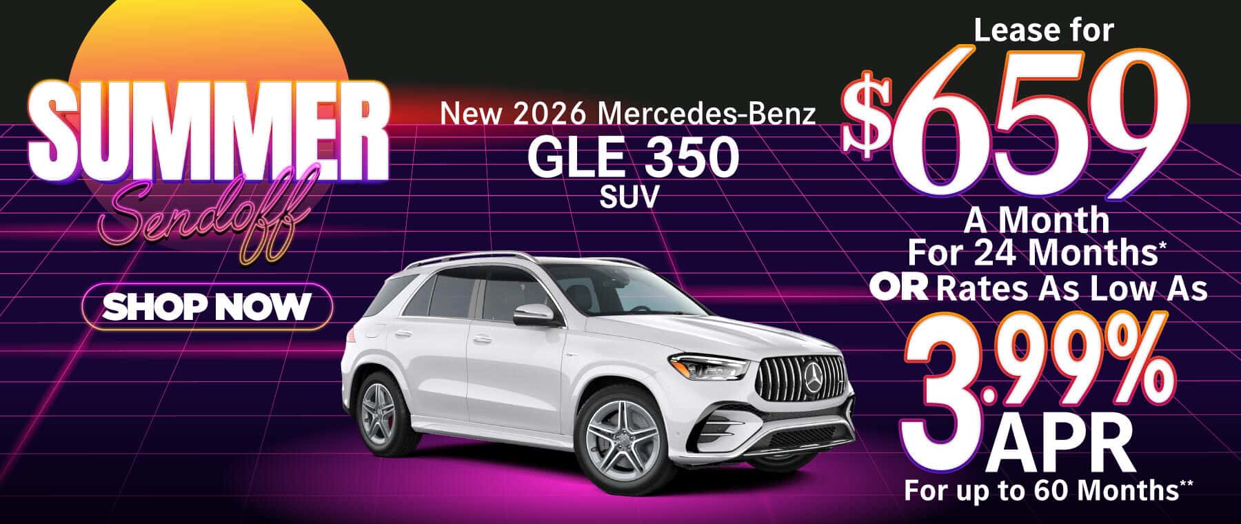 New 2026 Mercedes-Benz GLE 350 SUV Lease for $659/Mo. for 24 Mo.* or Rates As Low As 3.99% APR for up to 60 months**