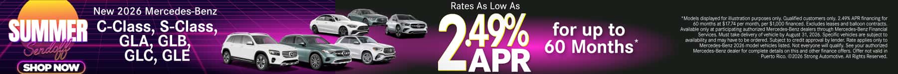 New 2026 Mercedes-Benz C-Class, S-Class, GLA, GLB, GLC. GLE Rates As Low As 2.49% APR for up to 60 months*