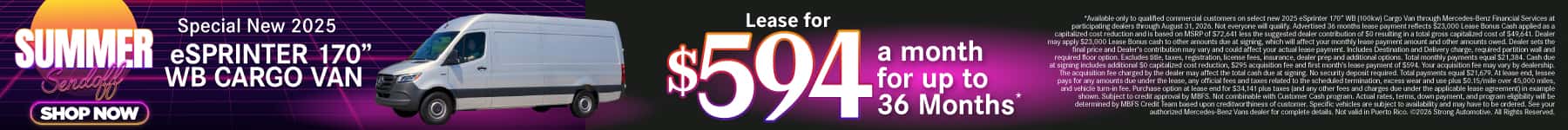 Select New 2025 eSprinter 170” WB Cargo Van Lease for $594/mo. for 36 Mo.*