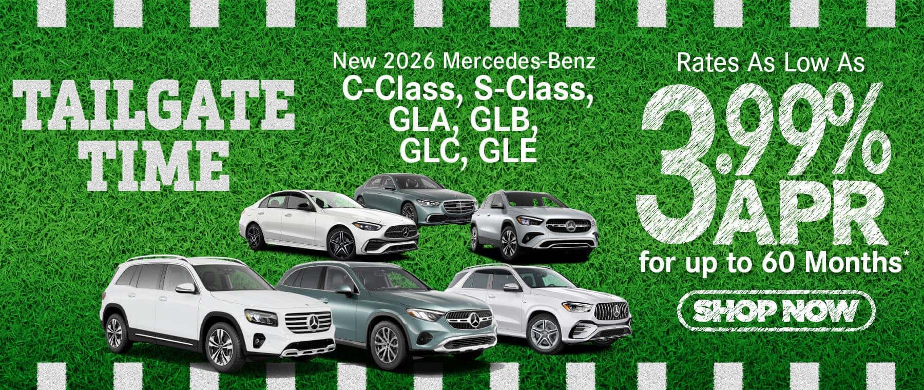 New 2026 Mercedes-Benz C-Class, S-Class, GLA, GLB, GLC, GLE Rates As Low As 3.99% APR for up to 60 months*