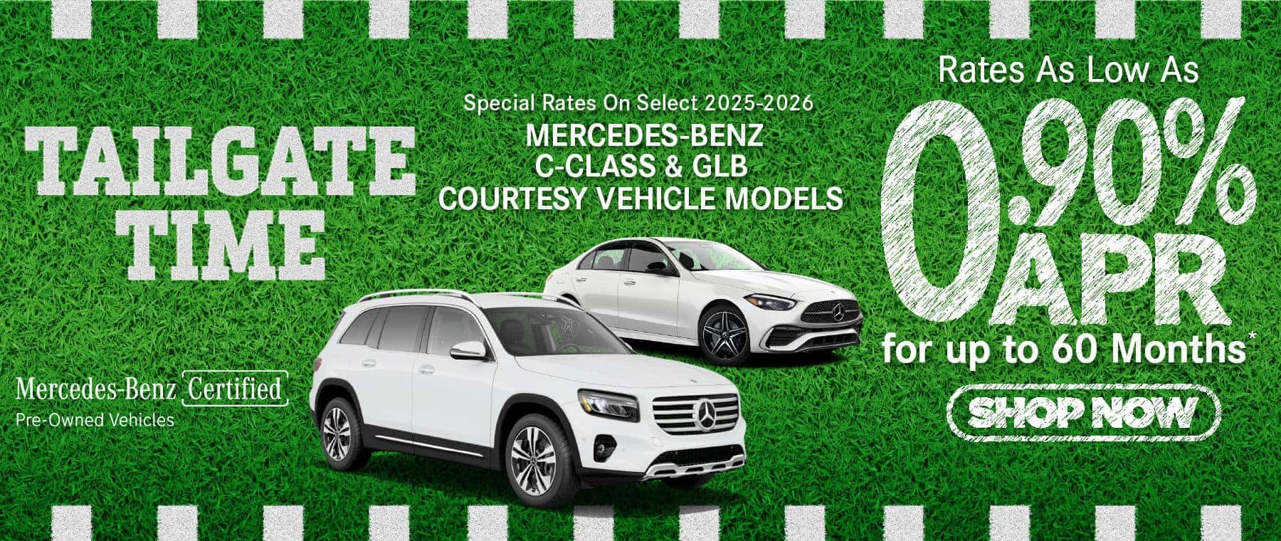 Special Rates On Select 2025-2026 Mercedes-Benz C-Class and GLB Courtesy Vehicle Models Rates As Low As 0.90% APR for up to 60 months*