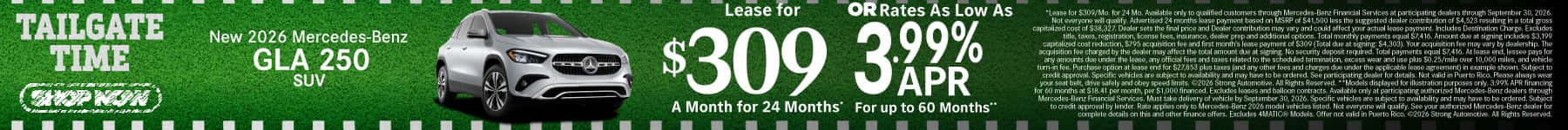 New 2026 Mercedes-Benz GLA 250 SUV Lease for $309/Mo. for 24 Mo.* or Rates As Low As 3.99% APR for up to 60 months**