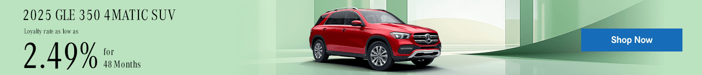 2025 GLE 350 4MATIC SUV Loyalty rate as low as 2.49% for 48 Months
