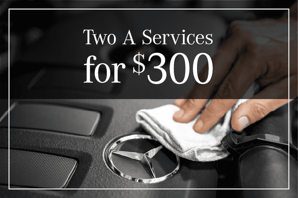 Care for what moves you. Two A Services for $300. Genuine Mercedes-Benz service from factory-trained technicians.