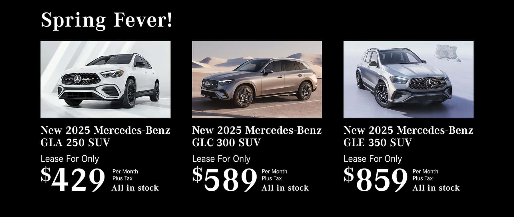 May 2025 GLA 250, GLC 300 SUV, GLE 350 SUV Offer