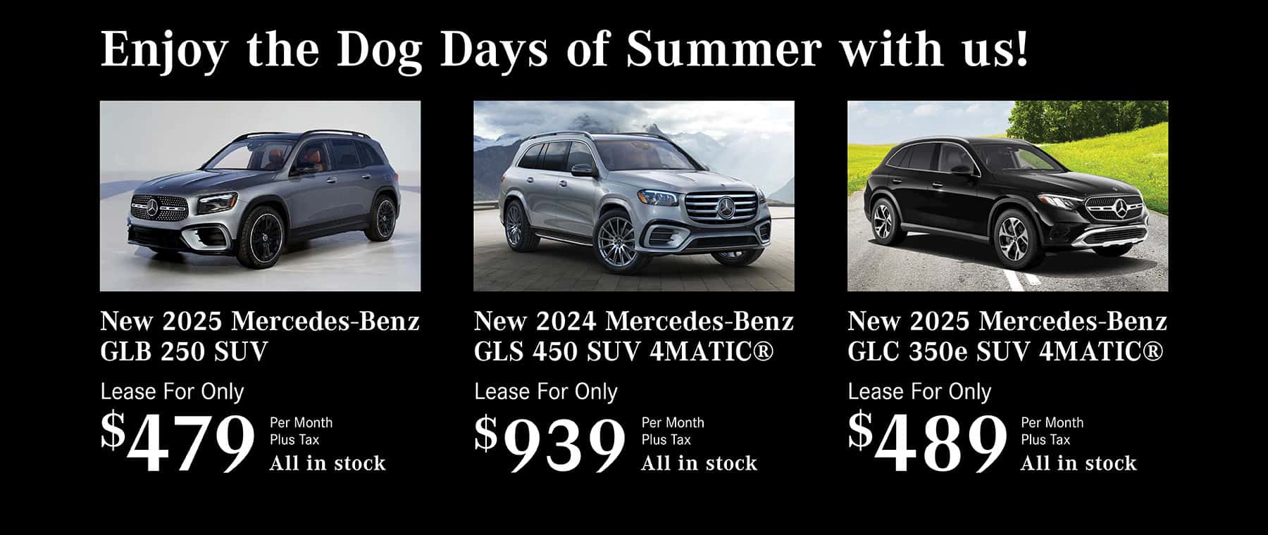 Aug - Enjoy the Dog Days of Summer with us
