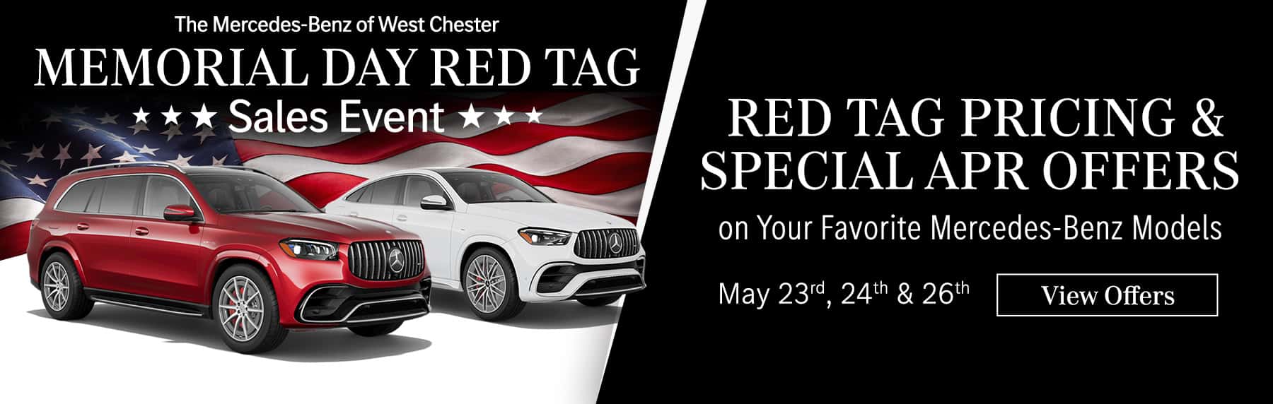 Revised—Mercedes_Benz_West_Chester_Slide_1800x572_Memorial_Day_Event_05-25