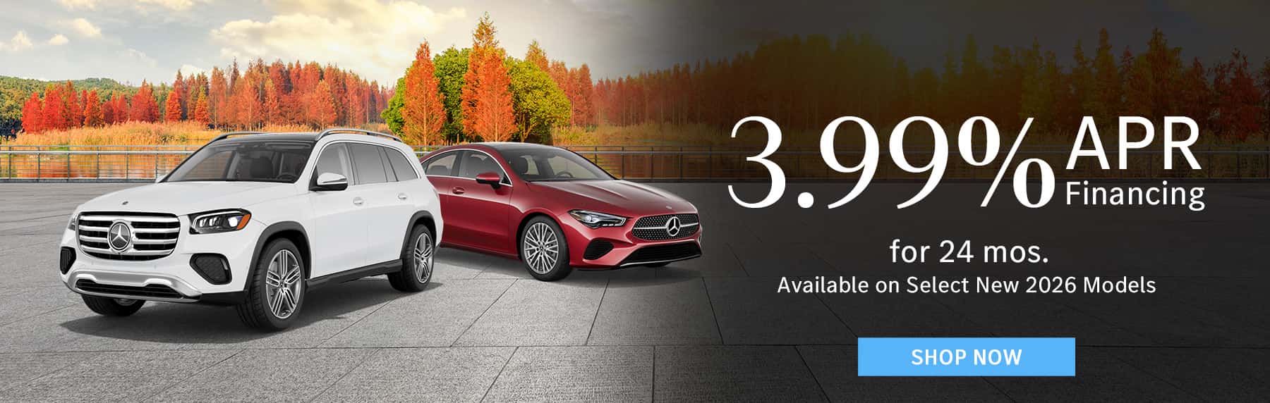3.99% APR financing for 24 months on select new 2026 models