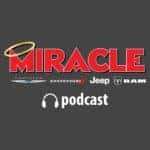 MIRACLE_CDJR_Podcast