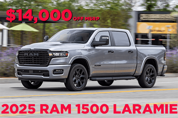 2025 RAM 1500 LARAMIE $14,000 OFF MSRP