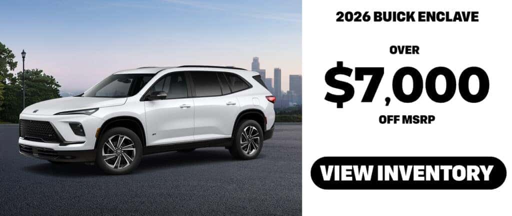 🚨OVER $7,000 OFF MSRP ON 2026 BUICK ENCLAVE MODELS🚨