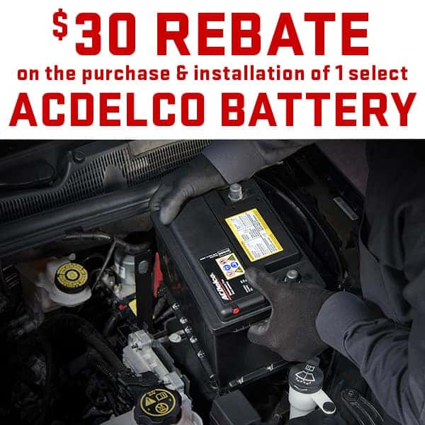 Up to a $30 rebate* on the purchase of one select ACDelco Battery