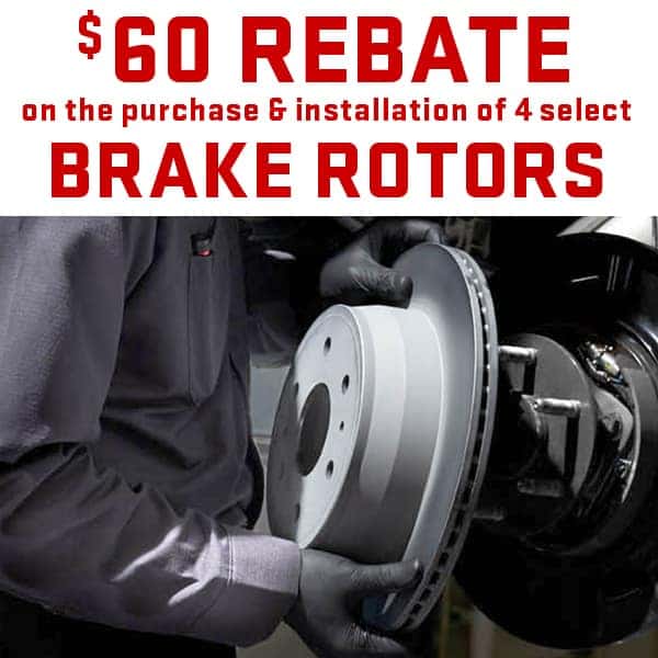 Up to a $60 rebate* on the purchase and installation of four select brake rotors
