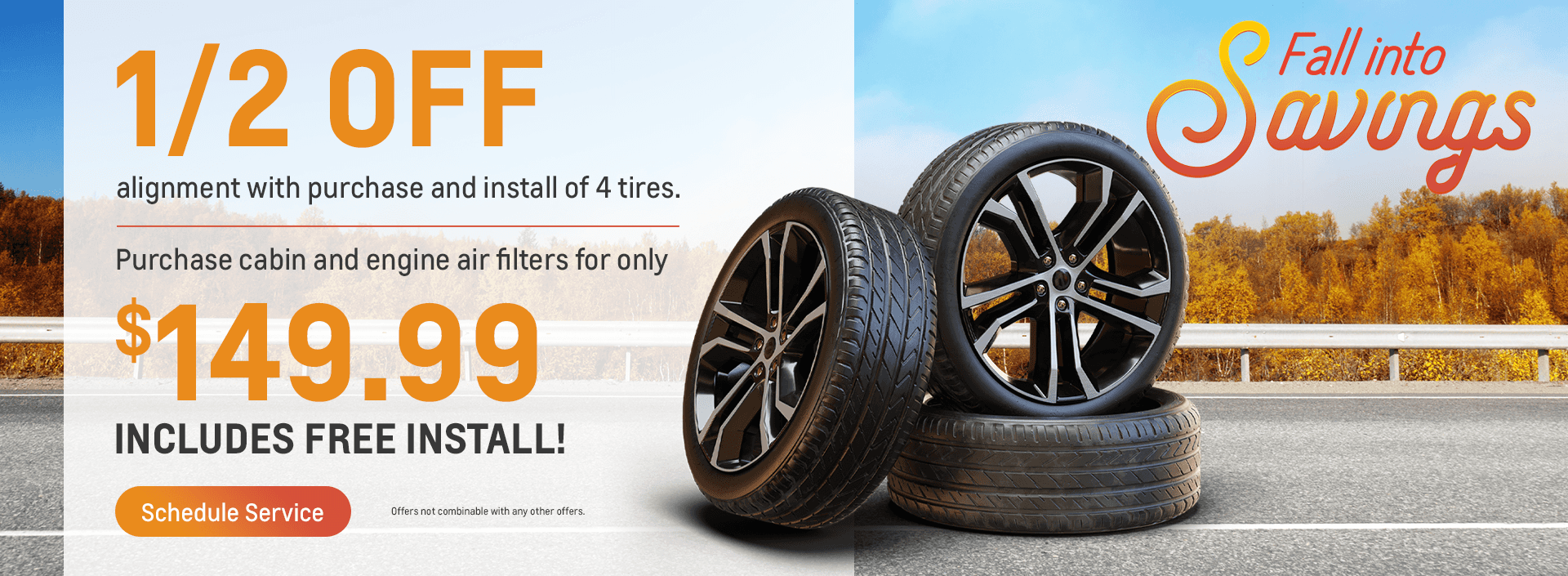 1/2 off alignment with purchase and install of 4 tires.