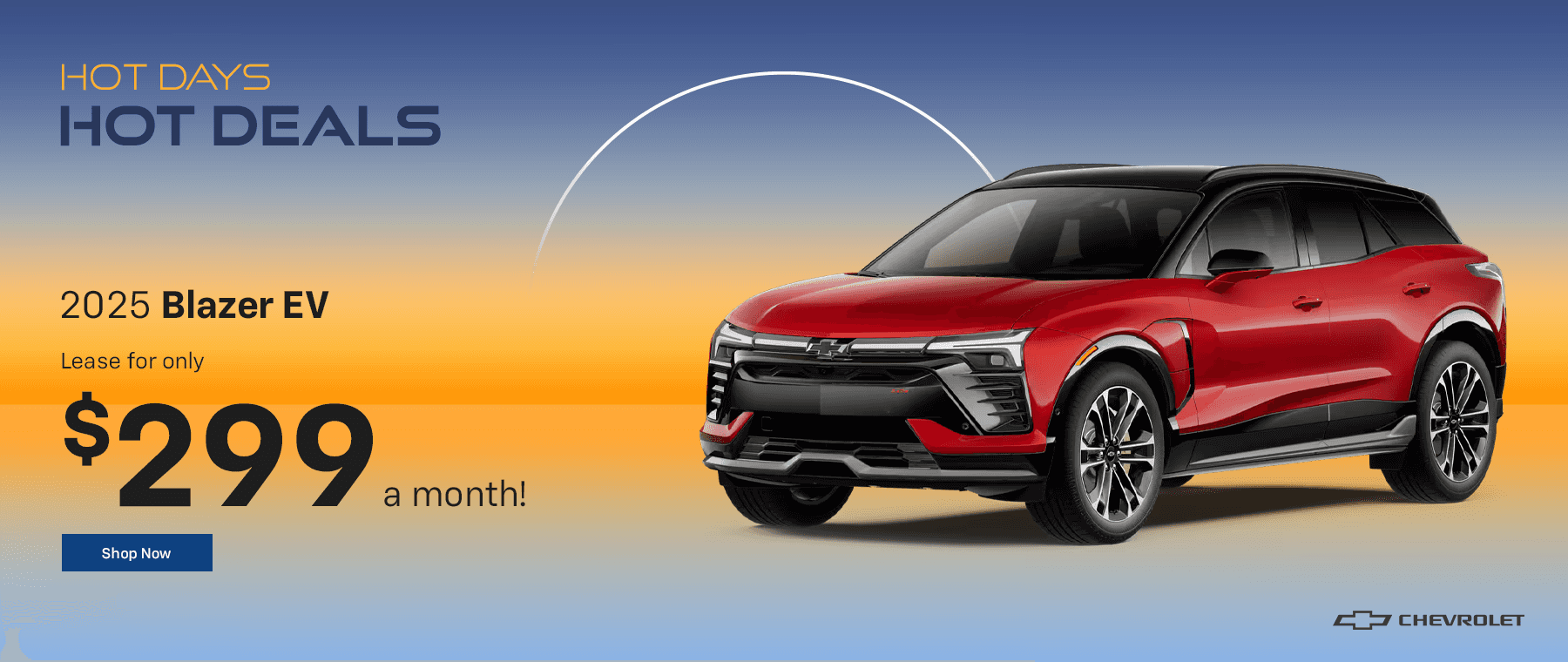 2025 Blazer EV Lease for only $299 a month!