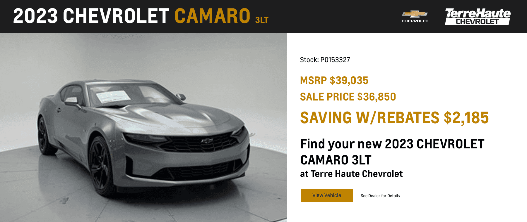 Stock #: P0153327 MSRP: $39,035 Sale Price: $36,850 Savings w/ Rebates: $2,185