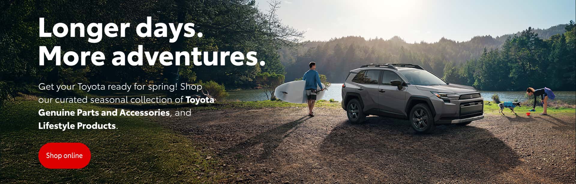 Longer Days. More Adventures.