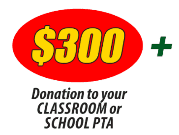 300 donation to your classroom or school pta